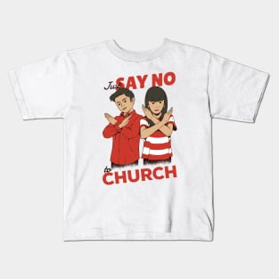 Just Say No to Church // Funny Parody Children's PSA Illustration Kids T-Shirt